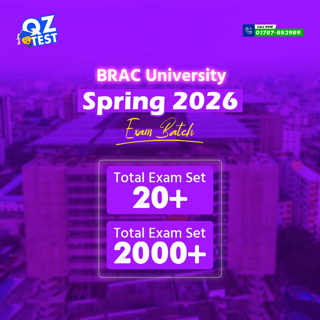 BRACU SPRING 2026 EXAM BATCH
